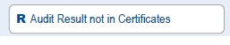 Screenshot of Audit Result not in Certificates field