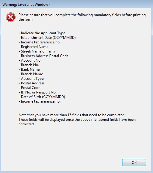 Picture of Window - Warning: JavaScript Window - Please ensure that you complete the following mandatory fields before printing the form... Button: OK.